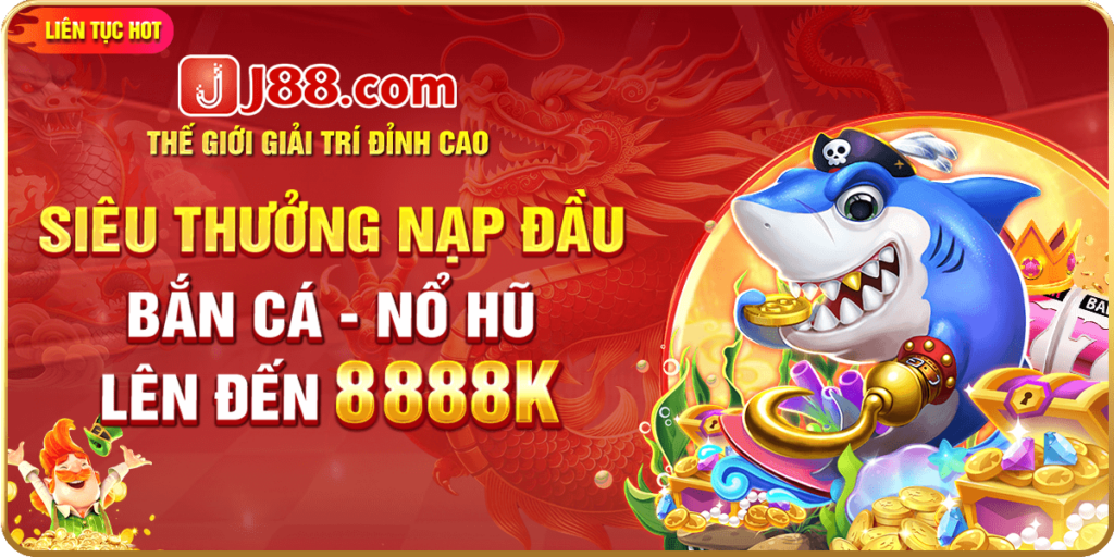 nổ hũ j88 tặng lớn